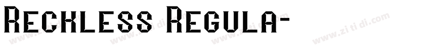 Reckless Regula字体转换
